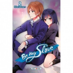 Be my slave - Tome 2