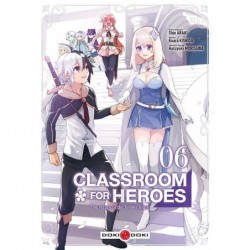Classroom for heroes - Tome 6