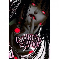 Gambling School - Tome 1