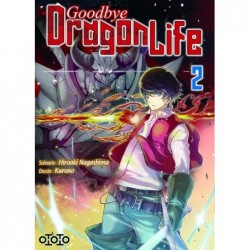 Goodbye Dragon Life - Tome 2