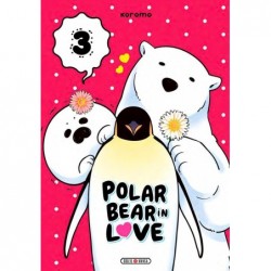 Polar Bear in Love - Tome 3