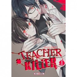 Teacher killer - Tome 01