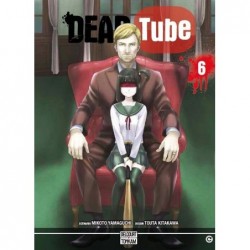 Dead Tube - Tome 6