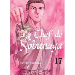 Le Chef de Nobunaga tome 17