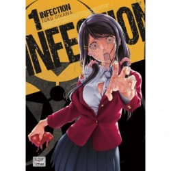 Infection - Tome 01