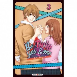 Be-Twin you & me -Tome 3