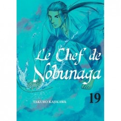 Le Chef de Nobunaga tome 19