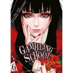 Gambling School - Tome 6