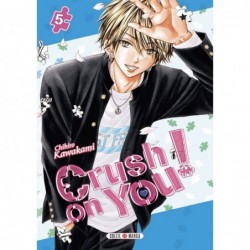 Crush on You - Tome 5