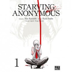 Starving Anonymous - tome 1