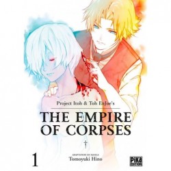 The Empire of Corpses - Tome 1