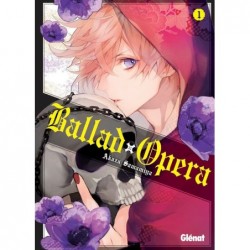 Ballad Opéra - Tome 1