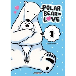 Polar Bear in Love - Tome 1