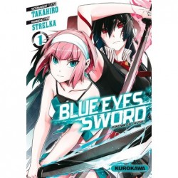 Blue Eyes Sword - Tome 1