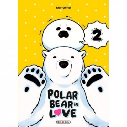 Polar Bear in Love - Tome 2