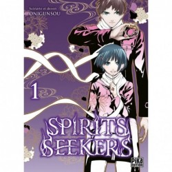 Spirits Seekers - Tome 1