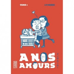 A nos amours - Tome 1