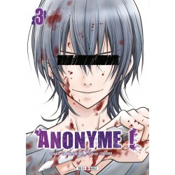 Anonyme ! - Tome 3