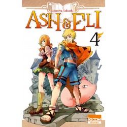 Ash & Eli - Tome 4