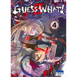 Guess What ! - Tome 4