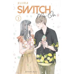 Switch me on - Tome 3