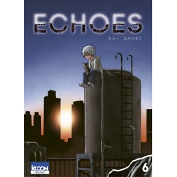 Echoes - Tome 6
