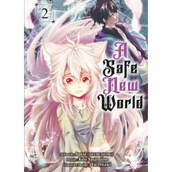 A Safe New World - Tome 2