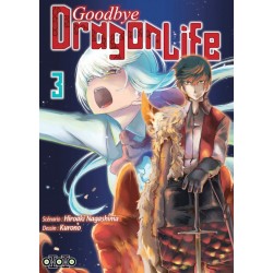 Goodbye Dragon Life - Tome 3