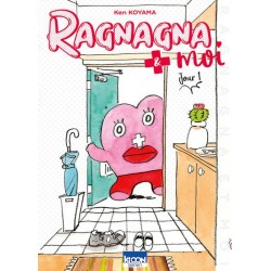 Ragnagna et moi - Tome 1