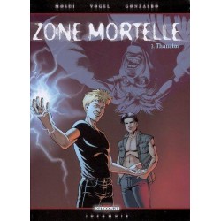 Zone Mortelle T03 Thanatos