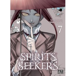 Spirits Seekers - Tome 7