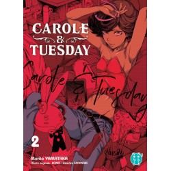 Carole and Tuesday - Tome 2