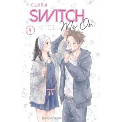 Switch me on - Tome 4