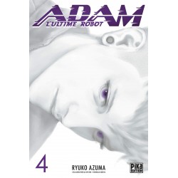 Adam - L'ultime robot - Tome 4