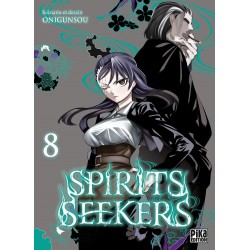 Spirits Seekers - Tome 8