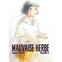 Mauvaise Herbe - Tome 04