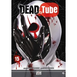 Dead Tube - Tome 15