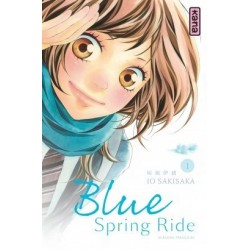 Blue Spring Ride - Tome 01