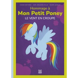 Hommage à Mon Petit Poney,...
