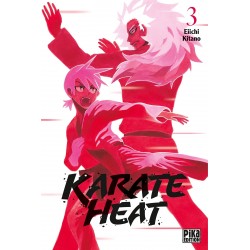 Karate Heat - Tome 3