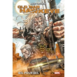 Old Man Hawkeye : OEil pour...