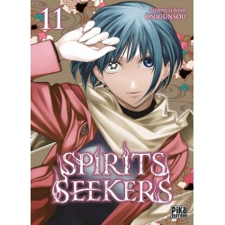 Spirits Seekers - Tome 11