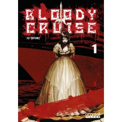 Bloody Cruise - Tome 1