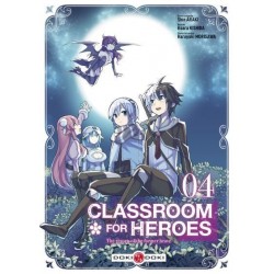 Classroom for heroes - Tome 4