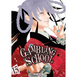 Gambling School - Tome 15