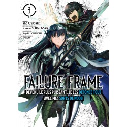 Failure Frame - Tome 3