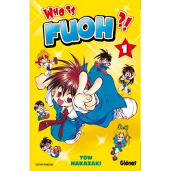 Who is Fuoh ?! - Tome 1