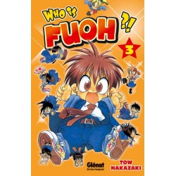 Who is Fuoh ?! - Tome 3