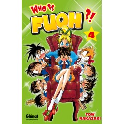 Who is Fuoh ?! - Tome 4