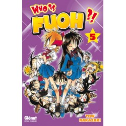 Who is Fuoh ?! - Tome 5